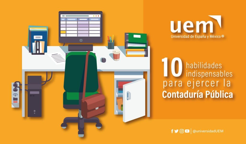 10 habilidades indispensables para ejercer la Contaduría Pública – UEM  Universidad de España y México